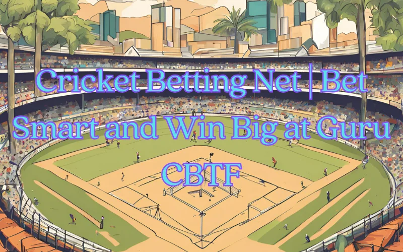 cricket betting net